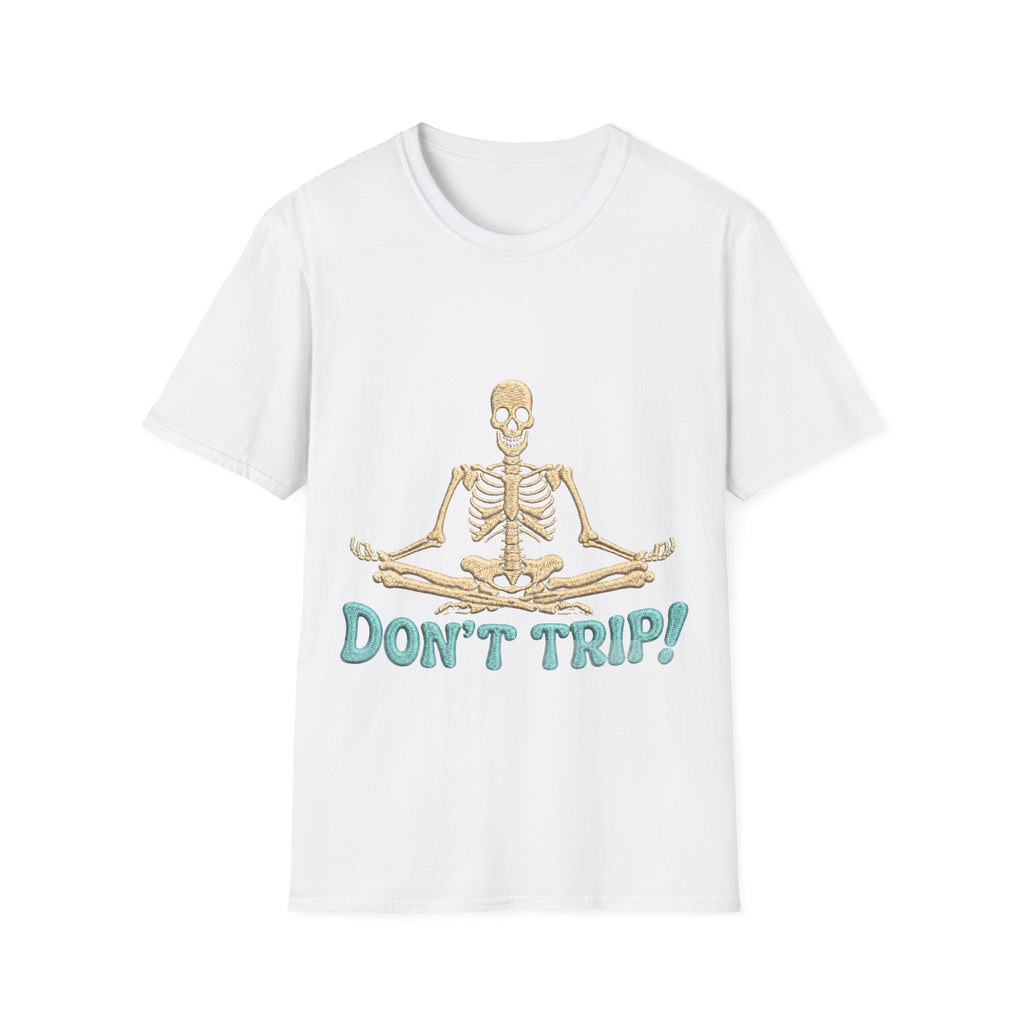 Skeleton Yoga T-Shirt - 'Don't Trip' Funny Skeleton GTA 6 Inspired