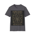T-Shirt — "Something Wicked Remains" Gothic Skull Vintage Graphic