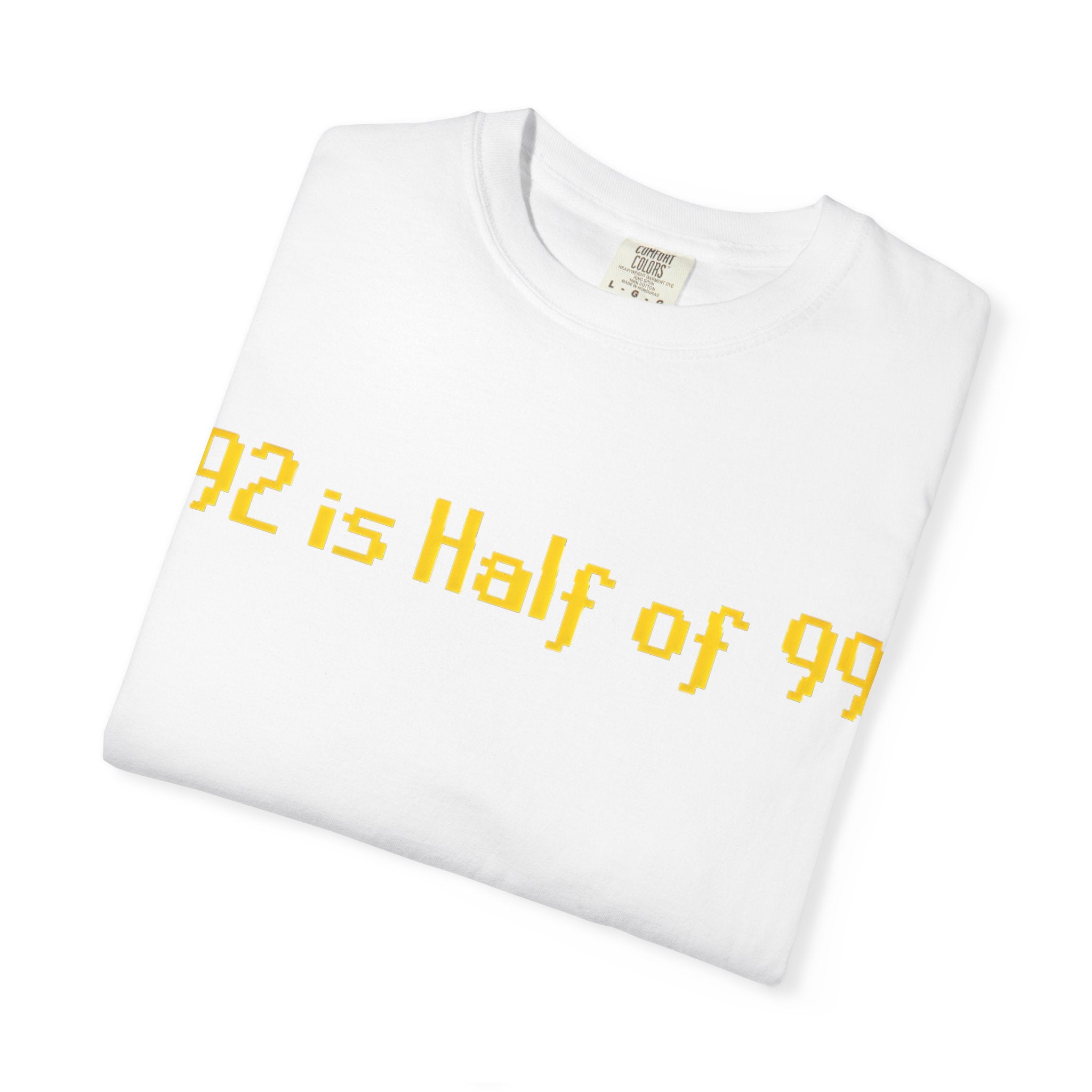 92 Is Half of 99 T-Shirt — Funny Math Retro Graphic Tee