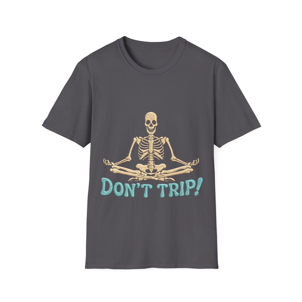 Skeleton Yoga T-Shirt - 'Don't Trip' Funny Skeleton GTA 6 Inspired