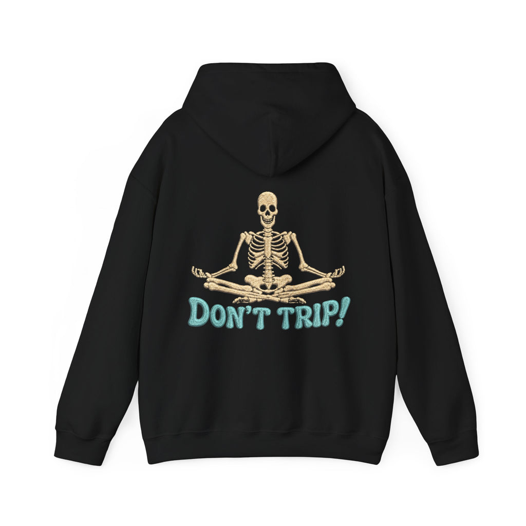 Don’t Trip! Meditating Skeleton Hoodie - Funny GTA 6 Inspired Yoga Skeleton