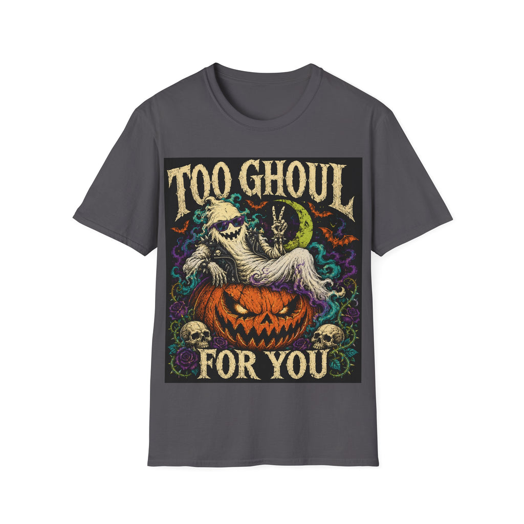 Too Ghoul For You T-Shirt — Retro Halloween Ghost Pumpkin Tee