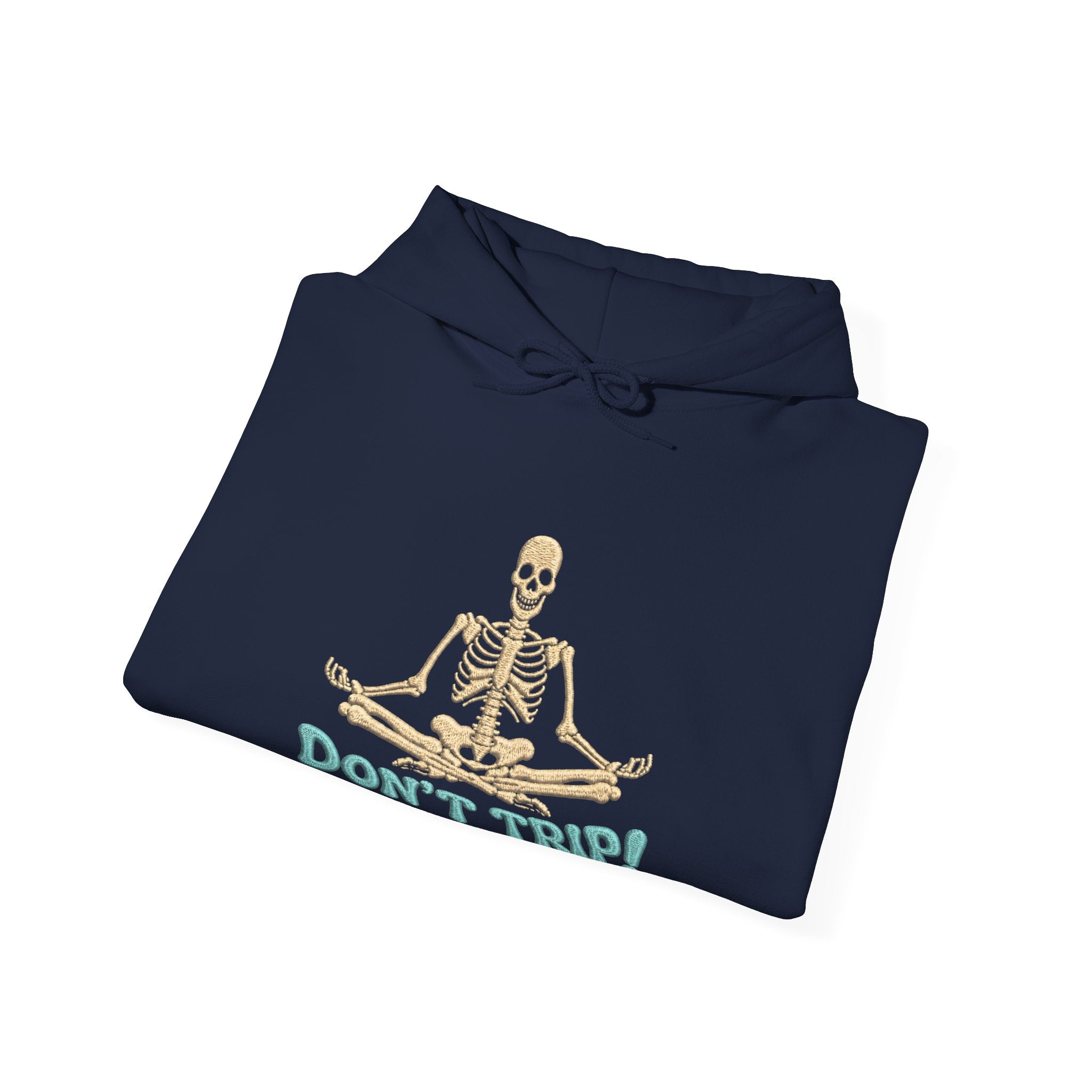 Don’t Trip! Meditating Skeleton Hoodie - Funny GTA 6 Inspired Yoga Skeleton