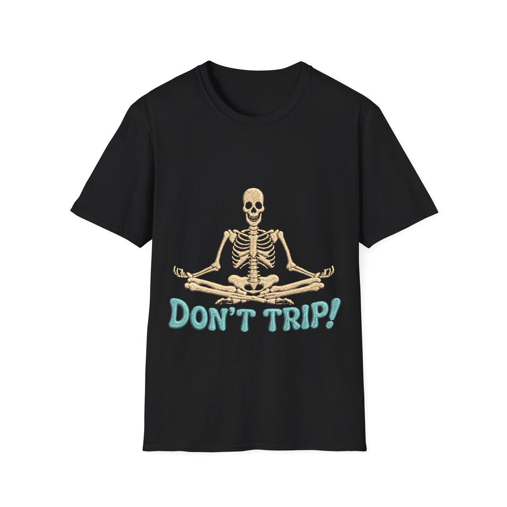 Skeleton Yoga T-Shirt - 'Don't Trip' Funny Skeleton GTA 6 Inspired