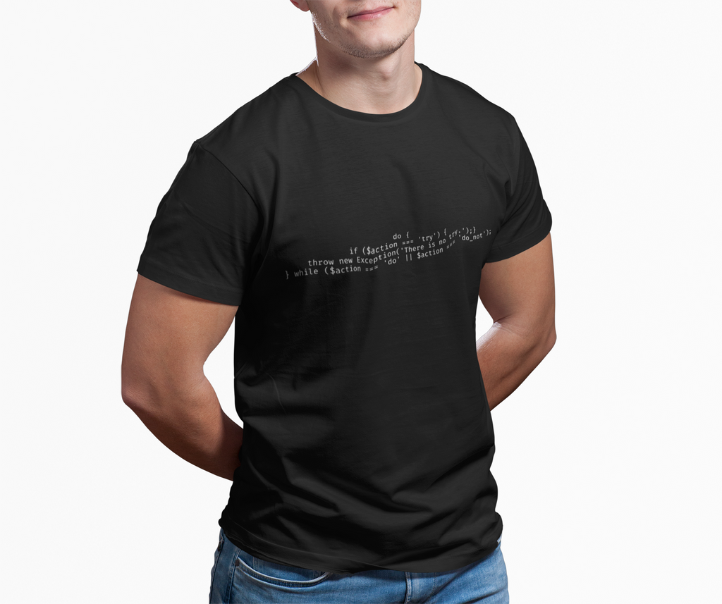Coding Humor T‑Shirt — "There Is No Try" Programmer Tee
