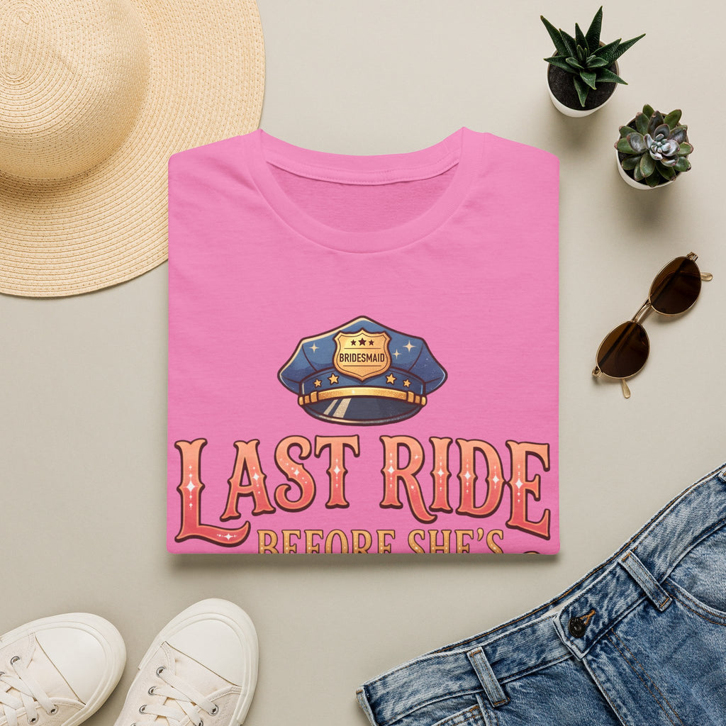 One Last Ride (Bridesmaid) - Hen Party / Girls Night T Shirt