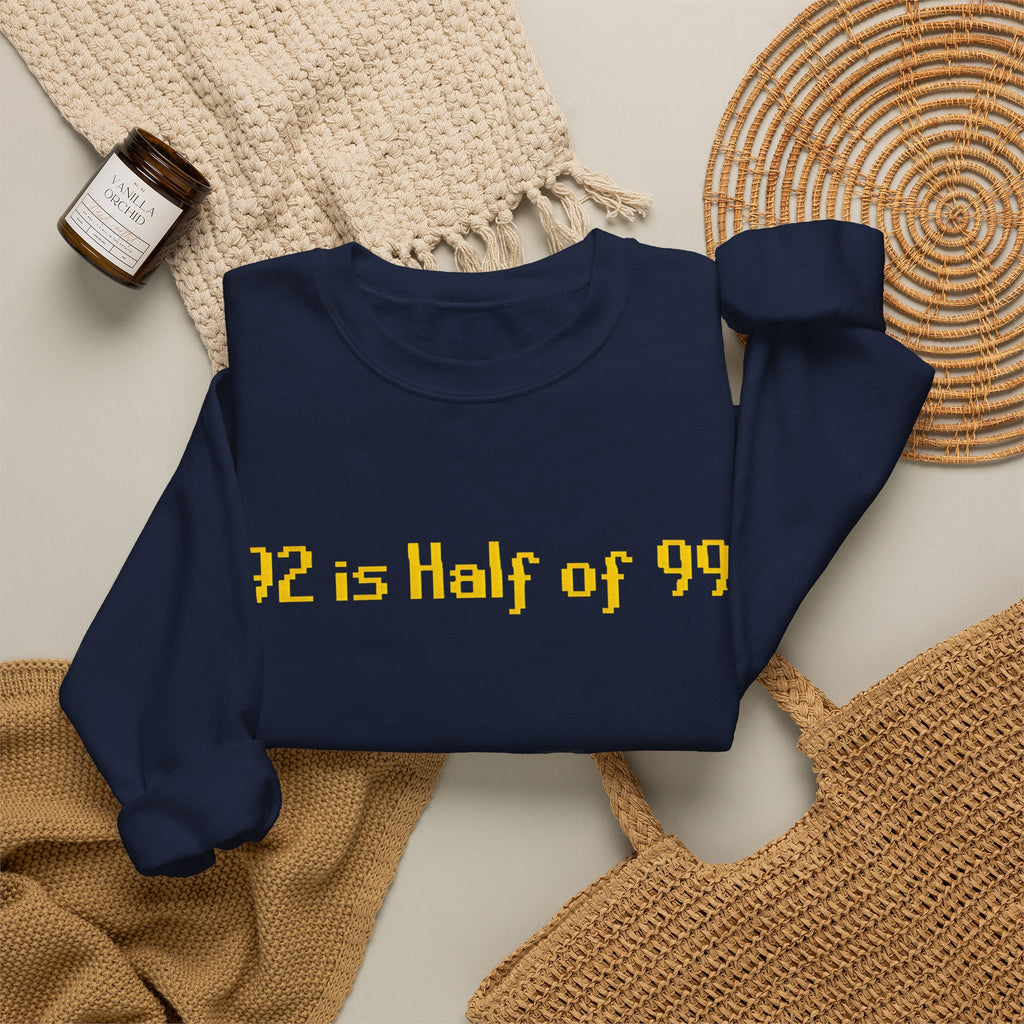 Crewneck Sweatshirt — "92 is Half of 99" Retro Yellow Text