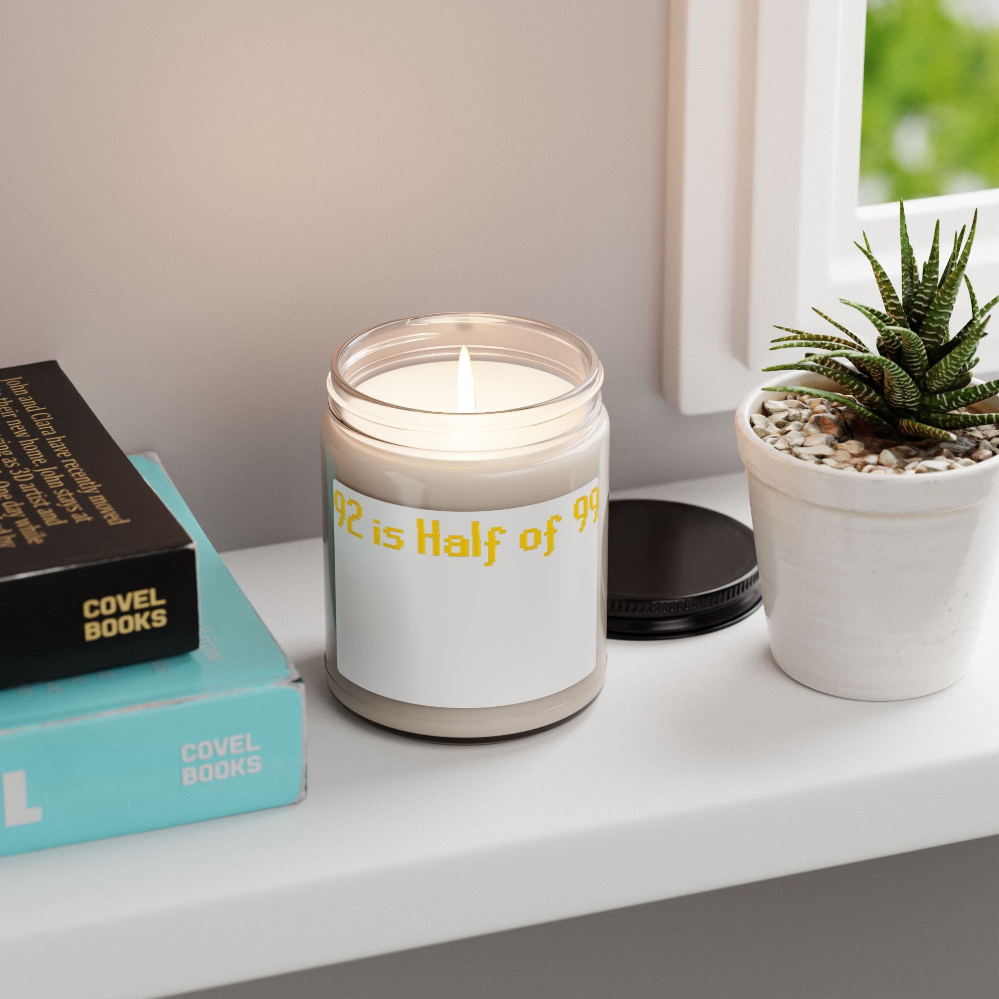 Soy Candle — "92 is Half of 99" Novelty Scented Jar (9 oz)